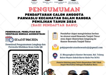 Bawaslu Tanjabtimur Umum Kan Pembukaan Pendaftaran Panitia Pengawas Kecamatan, Ini Kouta nya!